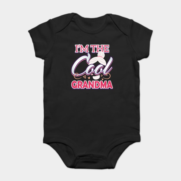 Cool Grandma Baby Bodysuit by creative